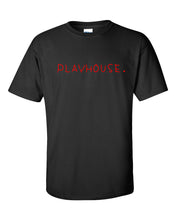 Load image into Gallery viewer, &quot;PLAYHOUSE.&quot; T-Shirt
