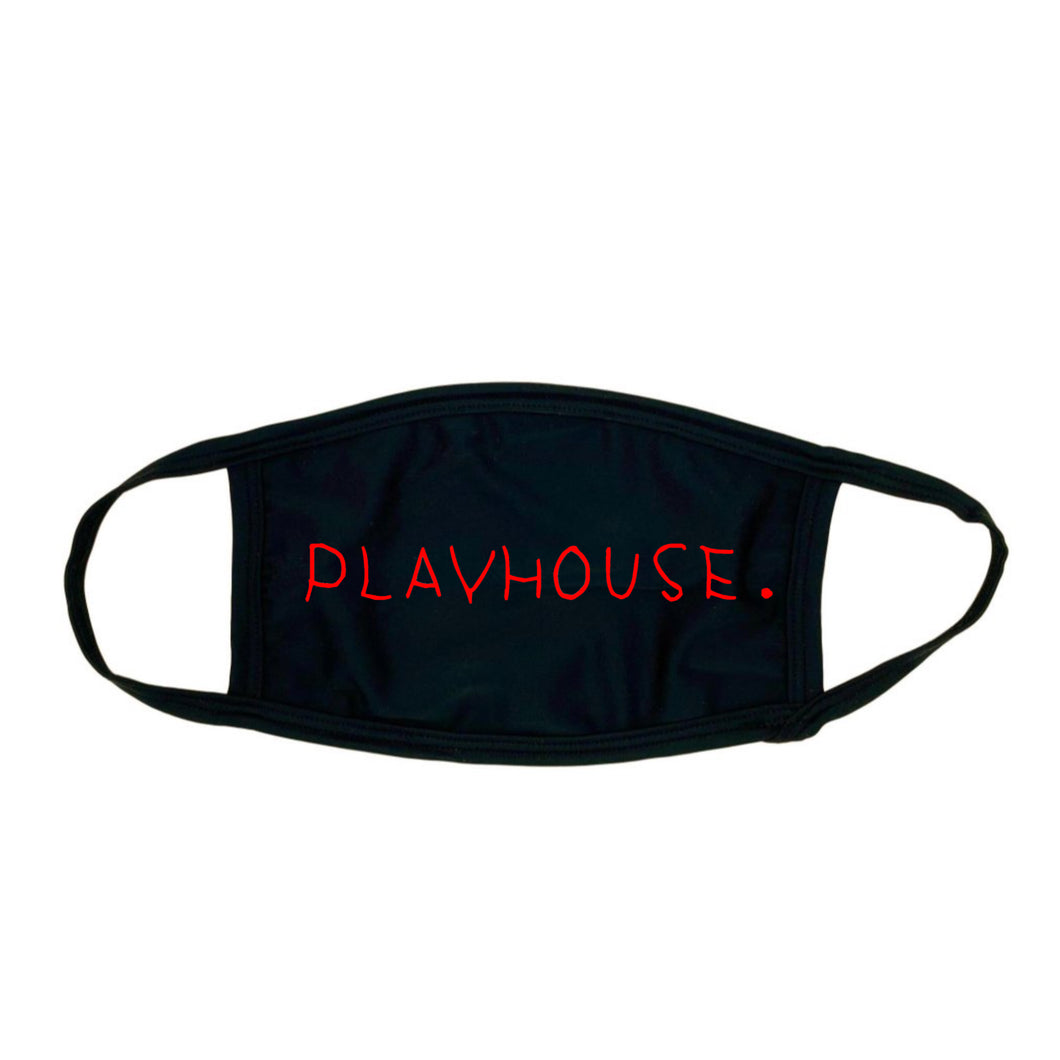 “PLAYHOUSE.” Mask